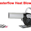 Masterflow Heat Blower